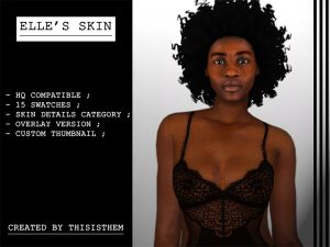 THISISTHEM: Elle's Skin